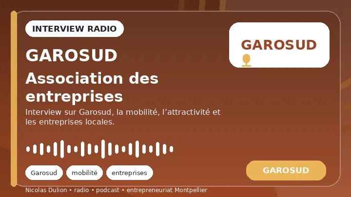 Nicolas Dulion, président de l’association des entreprises de Garosud — visuel radio podcast