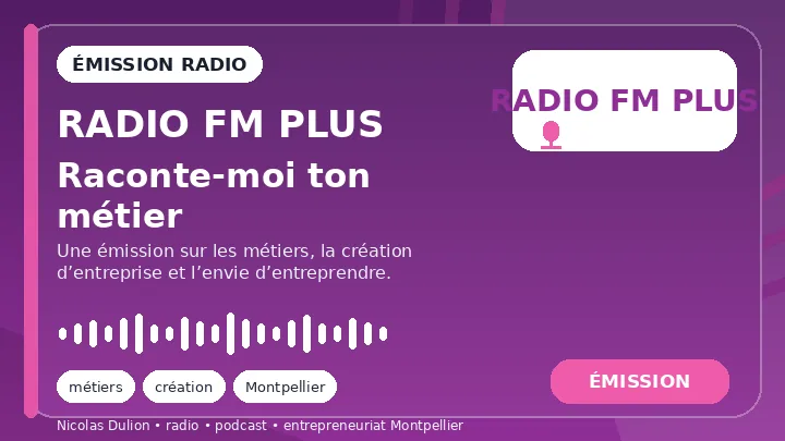Raconte-moi ton métier — visuel radio podcast